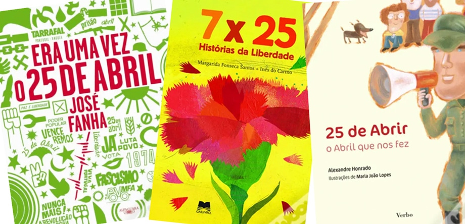 7 livros que contam o 25 de abril às crianças